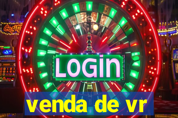 venda de vr